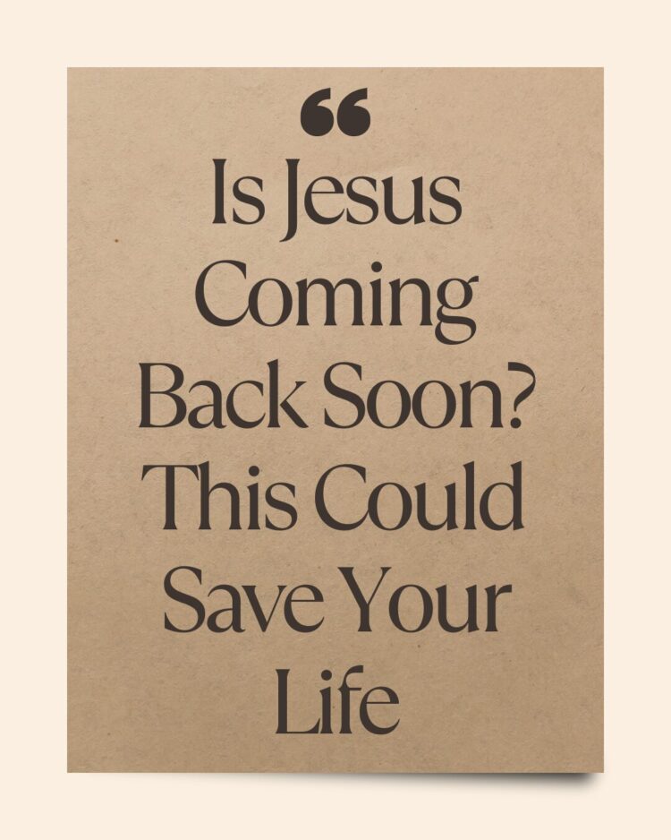 Is Jesus Coming Back Soon?