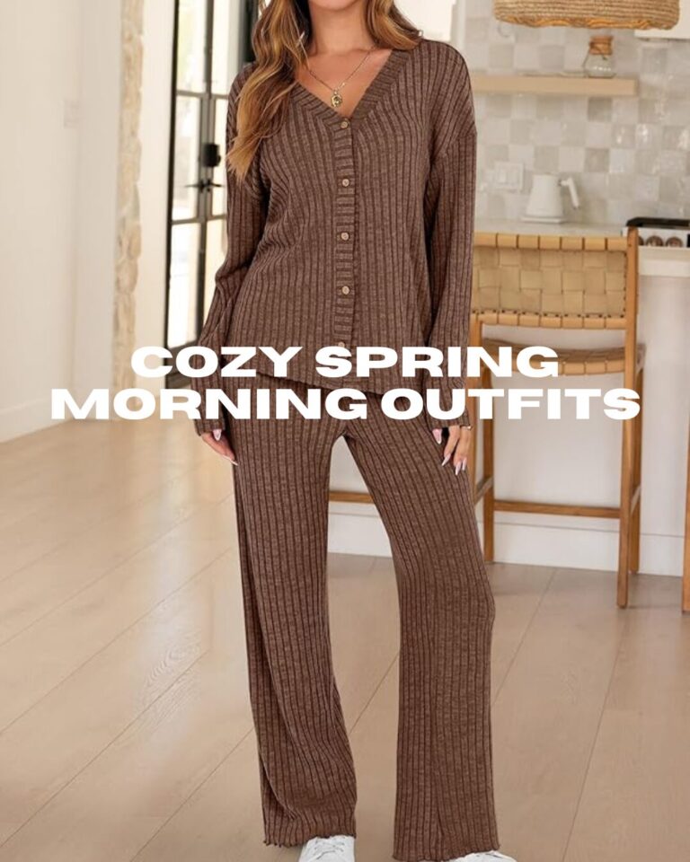 Cozy Spring Morning Outfits